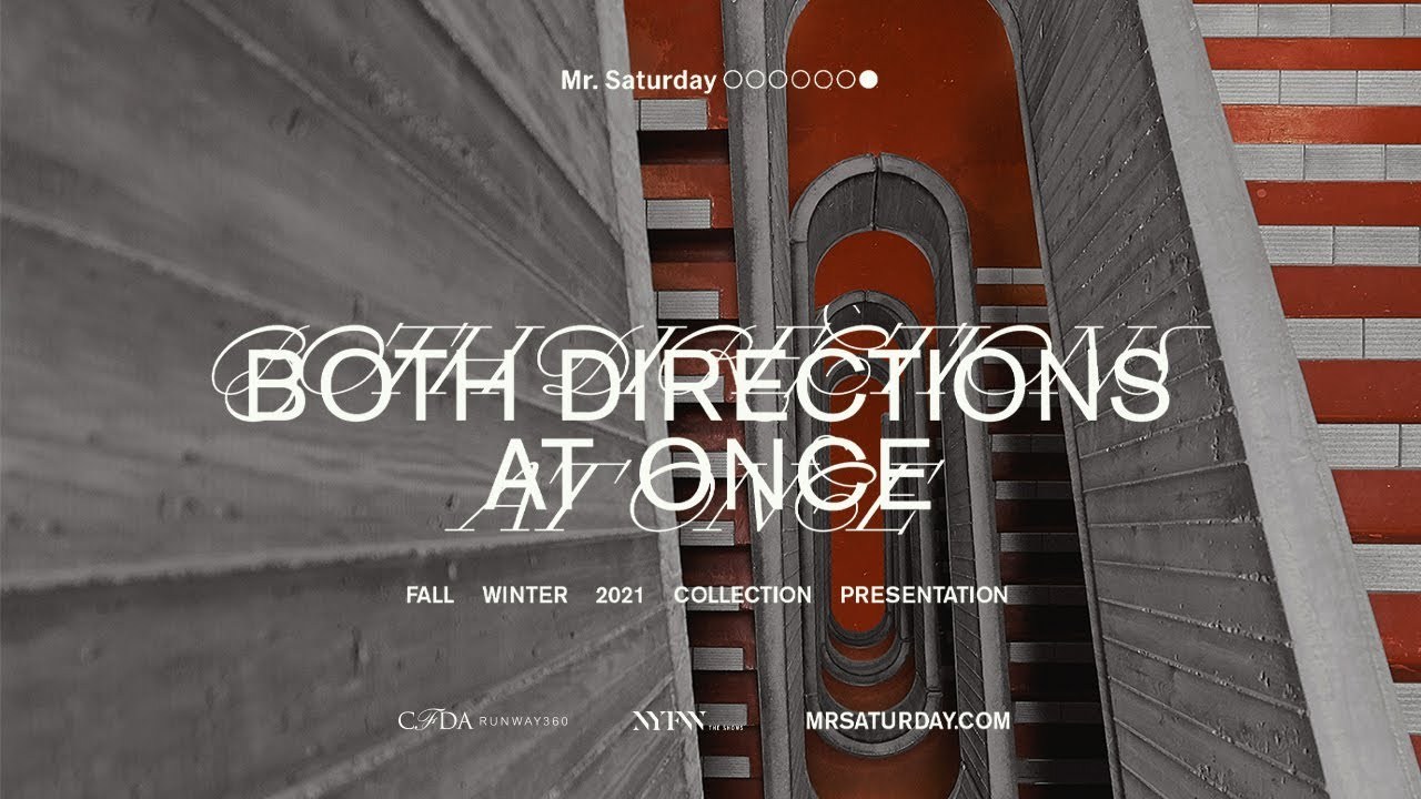 'BOTH DIRECTIONS AT ONCE' Fall Winter 2021 CAMPAIGN