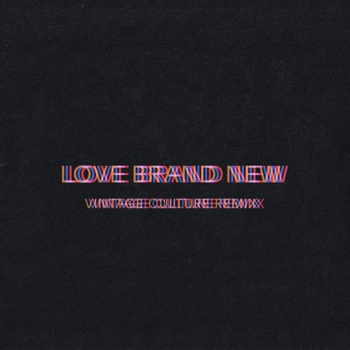 Bob Moses Share Vintage Culture Remix Of “Love Brand New”