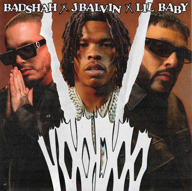 “Voodoo (Featuring Lil Baby)” By Badshah, J Balvin & Tainy International Trilingual Hit “Voodoo”