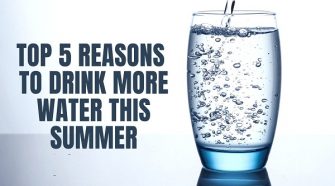 Top 5 Reasons to Drink More Water This Summer