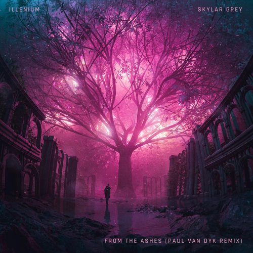 ILLENIUM feat. Skyler Grey “From The Ashes” remixed by Paul van Dyk