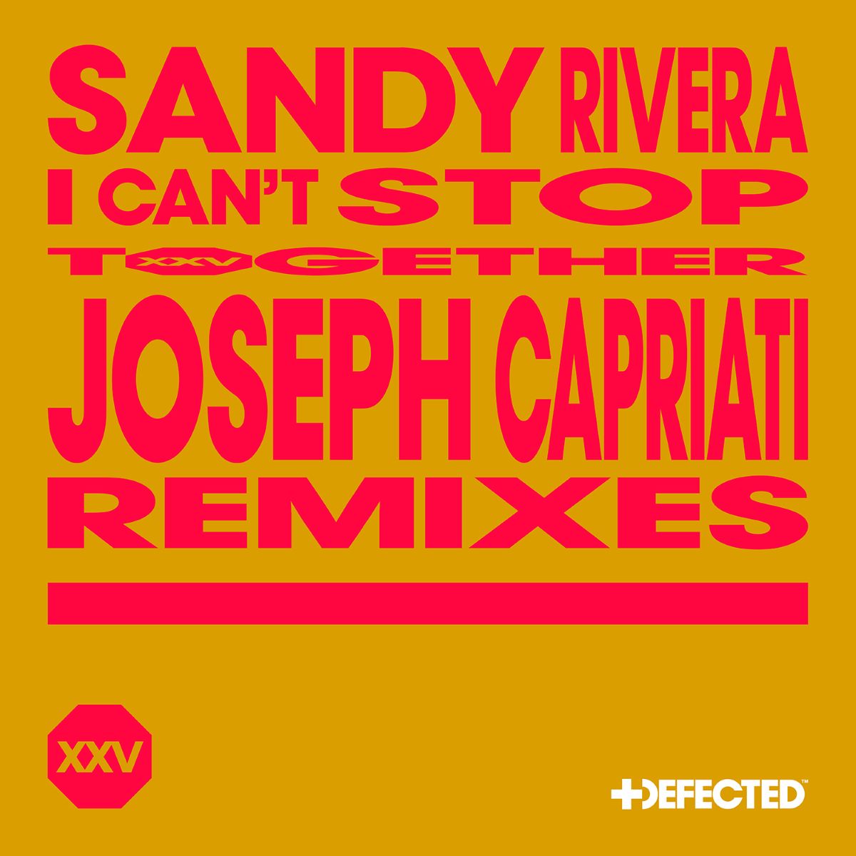 Joseph Capriati Remixes Sandy Rivera’s ‘I Can’t Stop’