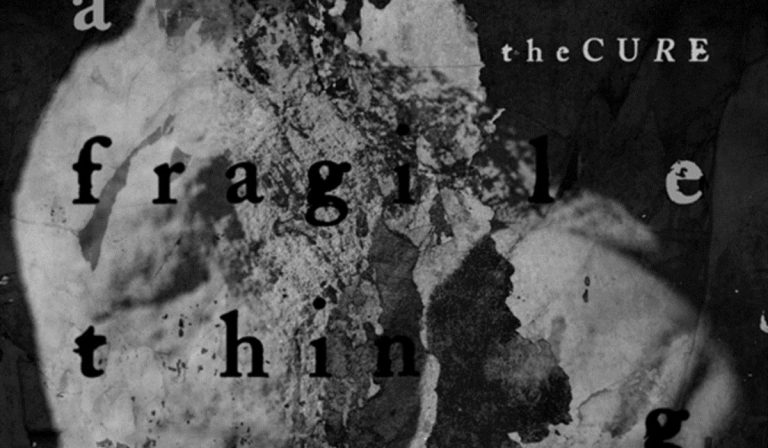 The Cure veröffentlichen neuen Song ‘A Fragile Thing’